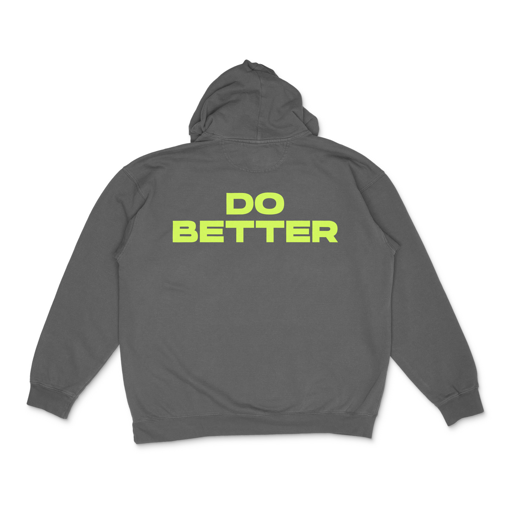 Do Better Hoodie